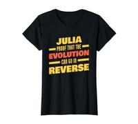Julia Evolution Can Go in Reverse Funny Julia Name Value Graphic T-Shirt, Women, Black, XL