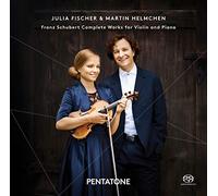 Julia Fischer - Schubert: Complete Works for Violin and Piano