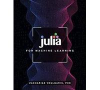 Julia for Machine Learning