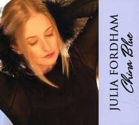 Julia Fordham - China Blue - Sealed