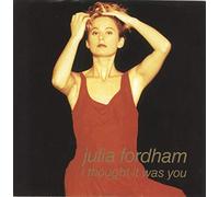 Julia Fordham - I Thought It Was You