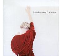 Julia Fordham - Porcelain