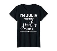 Julia Gift Funny Birthday Personalized Name Gift for Julia T-Shirt
