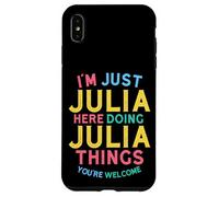 Julia Here Doing Julia Things Funny Julia Name Case for iPhone XS Max