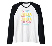 Julia Here Doing Julia Things Funny Julia Name Raglan Baseball Tee