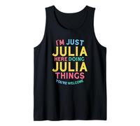 Julia Here Doing Julia Things Funny Julia Name Tank Top