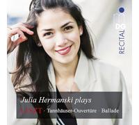 Julia Hermanski - Liszt: Piano Works