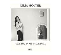Julia Holter - Have You In My Wilderness [VINYL]