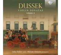 Julia Huber|Miriam Altmann - Dussek: Violin Sonatas, Volume 4
