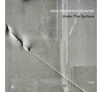 Julia Hulsmann Quartet - Julia Hulsmann: Under the surface