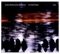 Julia Hulsmann Quartet - In Full View
