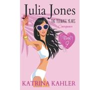Julia Jones - The Teenage Years: Book 9: Consequences