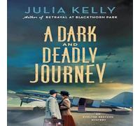 Julia Kelly A Dark & Deadly Journey Hardback Book Julia Kelly Multicolor