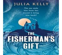 Julia Kelly The Fisherman's Gift Hardback Book Julia Kelly Multicolor