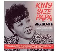 Julia Lee - King Size Papa - The Julia Lee Collection 1927-52