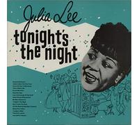 Julia Lee - Tonight's The Night