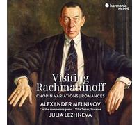 Julia Lezhneva & Alexander Melnikov – Visiting Rachmaninoff: Chopin Variations – Romances – CD