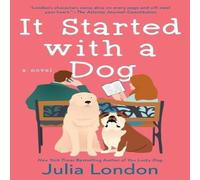 Julia London It Started With a Dog Paperback Book Julia London Multicolor