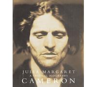 Julia Margaret Cameron Biography: A Critical Biography (Getty Publications -)