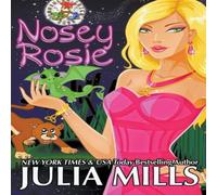 Julia Mills Nosey Rosie Paperback Book Julia Mills Multicolor