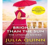 Julia Quinn Brighter Than The Sun Paperback Book Julia Quinn Multicolor