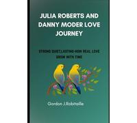 Julia Roberts and Danny Moder Love Journey: Strong, quiet, lasting - how real love grows with time
