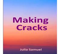 Julia Samuel Making Cracks Paperback Book Julia Samuel Multicolor