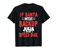 Julia Santa's Backup Personalized Julia Christmas Name Value Graphic T-Shirt, Men, Black, L