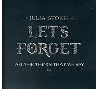 Julia Stone - Let's Forget All The Things That We Say