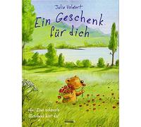 Julia Volmert Ein Geschenk für dich: oder Das schönste Geschenk bist (Hardback)