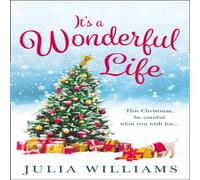Julia Williams It's a Wonderful Life Paperback Book Julia Williams Multicolor