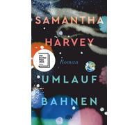 Julia Wolf Sama Umlaufbahnen: Roman Booker Prize 2024 »Was für ei (Hardback)