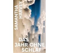 Julia Wolf Samantha Harvey Das Jahr ohne Schlaf (Hardback)