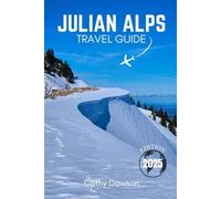 Julian Alps Travel Guide 2025 (WanderMore Travel Guides)