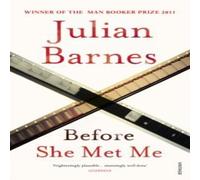 Julian Barnes Before She Met Me Paperback Book Julian Barnes Multicolor