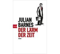 Julian Barnes Gertraude Krueger Der Lärm der Zeit: Roman (Paperback)