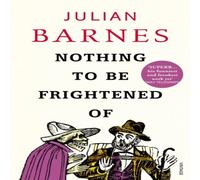 Julian Barnes Nothing to be Frightened Of Paperback Book Julian Barnes Multicolor