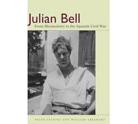 Julian Bell: From Bloomsbury to the Spanish Civil War