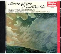 Julian Byzantine - Music of the New Worlds: Duos for Guitar and Flute