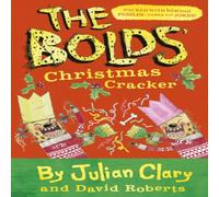 Julian Clary The Bolds' Christmas Cracker Book Julian Clary Multicolor