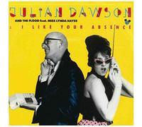 Julian Dawson - I Like Your Ansence [Vinyl Single]