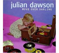Julian Dawson - Move Over Darling