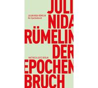 Julian Nida-R&u Der Epochenbruch: Auf dem Weg in eine neue Weltordnu (Paperback)
