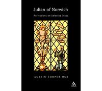 Julian Of Norwich: Reflections on Selected Texts