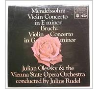 Julian Olevsky and The Vienna State Opera Orchestra - Mendelssohn: Violin Concerto in E Minor, Bruch: Violin Concerto in G Minor