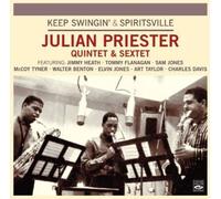 Julian Priester Quintet & Sextet. Keep Swingin' & Spiritsville by Julian Priester (2011-08-02)