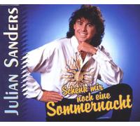 Julian Sanders - Schenk' Mir Noch Eine Sommernacht