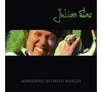 Julian Sas - Wandering Between Worlds [CD]