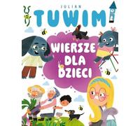 Julian Tuwim. Wiersze dla dzieci