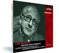 Julian Von Karolyi; Rias-So; Leo Blech - Chopin: Piano Conc. / Schubert: Symphony No.9